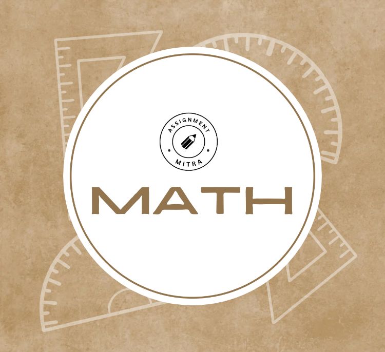 Maths Assignment Help by Qualified Experts in UK